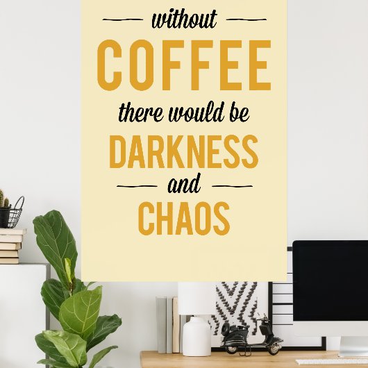 Koffie Poster (Thuiskantoor)
