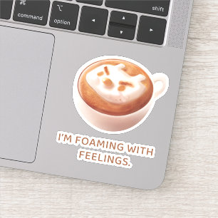 Koffie Pun: Iron T Schuimend van Gevoelens Kunst Sticker