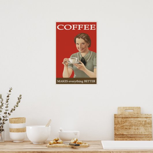  koffie-reclame "Alles beter" Poster (Keuken)