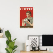  koffie-reclame "Alles beter" Poster (Thuiskantoor)