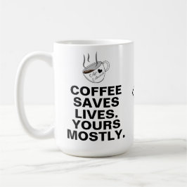 Koffie redt levens meestal het jouwe: een koffieli koffiemok