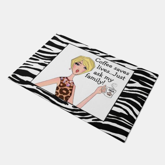 "Koffie redt levens...vraag het maar aan mijn fami Deurmat (Schuin)