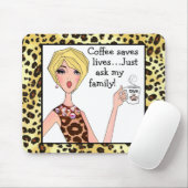 Koffie redt levens - vraag het maar aan mijn famil muismat (Met muis)