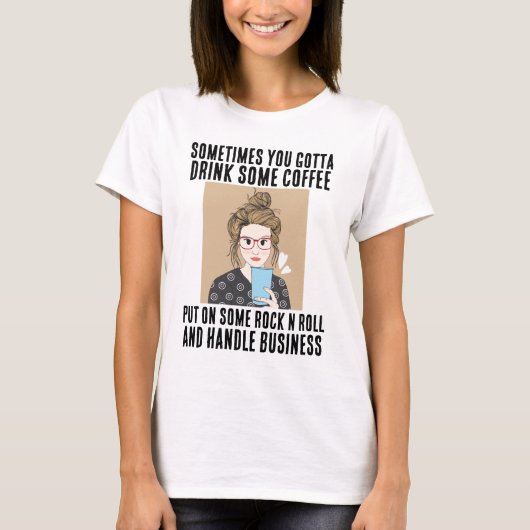 KOFFIE, ROCK N ROLL, ZAKELIJKE T-SHIRTS (Voorkant)