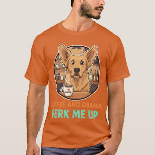 Koffie roddelende Pooch vriend T-shirt