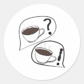 Koffie? Ronde Sticker (Voorkant)