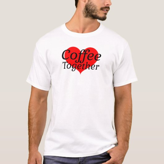 Koffie samen t-shirt (Voorkant)
