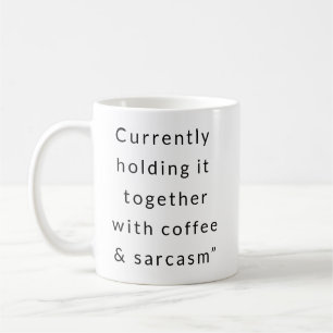 Koffie + Sarcasme – Survival Mode Mok