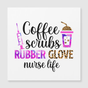 Koffie, scrubs, rubberen handschoenen - Nurse Life