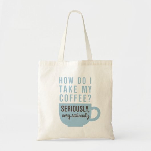 Koffie serieus tote bag (Voorkant)