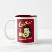 Koffie - Slaap wanneer je dood bent Tweekleurige Koffiemok (Links)