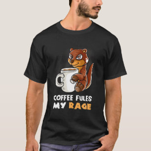 Koffie slaat mijn woede in mijn Mok, Caffeine Nerd T-shirt