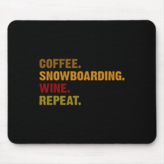 Koffie Snowboarden Wijn Herhaal Muismat (Voorkant)