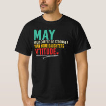 Koffie Sterker Dan Dochter Attitude Moeder Citaat