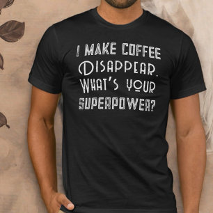 Koffie supermacht grappig citaat aangepaste typogr t-shirt