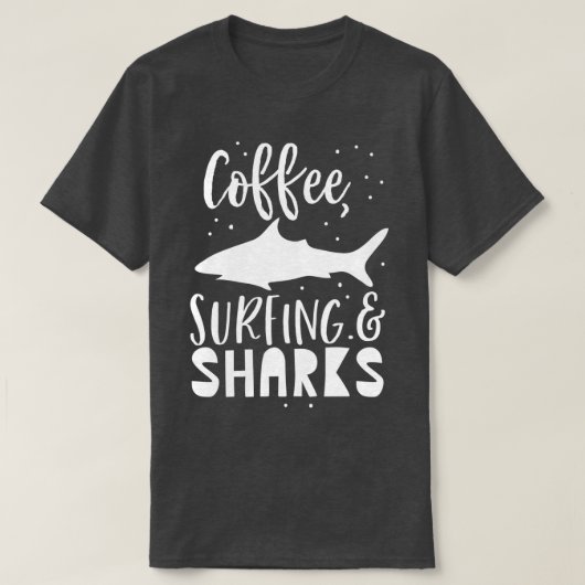 Koffie Surfing en haaien 2 T-shirt (Design voorkant)