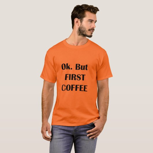 Koffie T-shirt (Voorkant volledig)