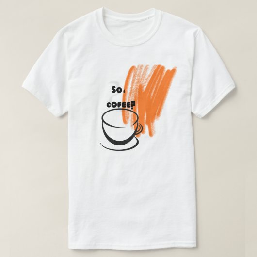 koffie t-shirt (Design voorkant)