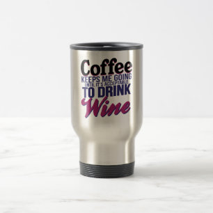 Koffie totdat wijn kan worden Drink Reisbeker