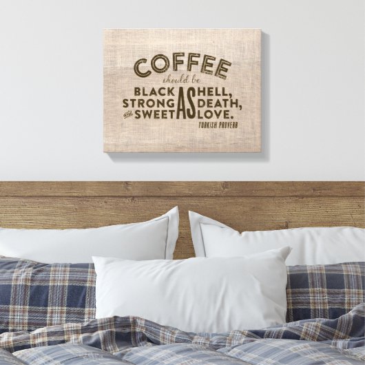 Koffie Turks Proverb Canvas Afdruk (Insitu (Slaapkamer))