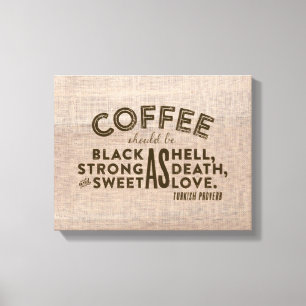 Koffie Turks Proverb Canvas Afdruk