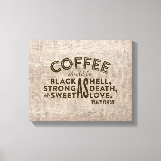 Koffie Turks Proverb Canvas Afdruk (Voorkant)