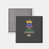 KOFFIE VAN DE HOOGTE EN VAN DE DRINK MAGNEET (Voorkant / Achterkant)