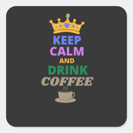 KOFFIE VAN DE HOOGTE EN VAN DE DRINK VIERKANTE STICKER (Voorkant)