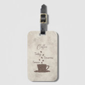 Koffie Vandaag Morgen Altijd- Bagagelabel (Voorkant (verticaal))