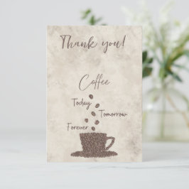 Koffie vandaag Morgen voor altijd- Bedankkaart