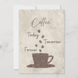 Koffie vandaag Morgen voor altijd- Kaart
