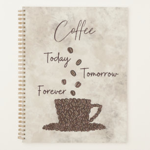 Koffie vandaag Morgen voor altijd- Planner
