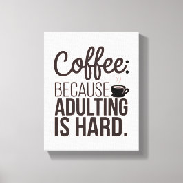 Koffie & Volwassenen – De perfecte canvas kunst vo