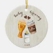 Koffie voor baby, bier- en Baby-flessentest Keramisch Ornament (Voorkant)