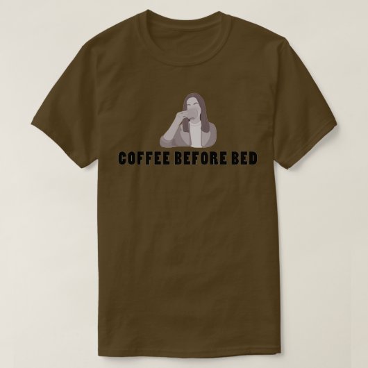Koffie voor bed t-shirt (Design voorkant)