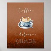 Koffie voor chaos rustiek gezellig poster (Voorkant)