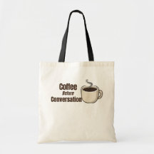 Koffie voor conversatie Grappige koffie citaat