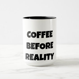 Koffie voor de realiteit mok