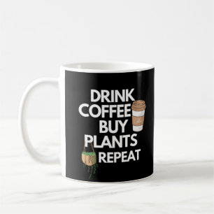 Koffie voor Drink Koop Planten Herhalen Koffiemok