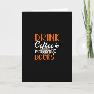 Koffie voor Drink Lees goede boeken Kaart