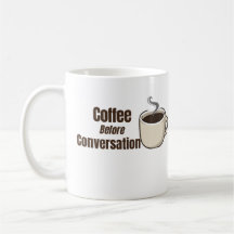 Koffie voor gesprek grappige koffie citaat
