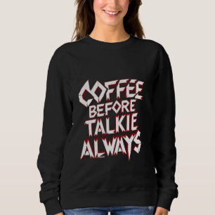 Koffie voor het gesprek altijd ochtend starter --- trui