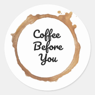 Koffie voor jou | Eerste koffie-Sticker Ronde Sticker