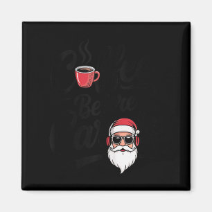 Koffie voor kerstliederen Funny cafeïne liefhebber Magneet