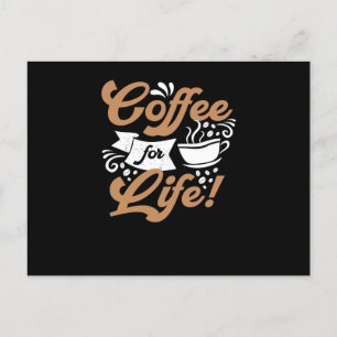 Koffie voor leven   Koffieontwerp Briefkaart