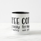 Koffie voor mijn gezondheid & uw veiligheid humori mok (Midden)