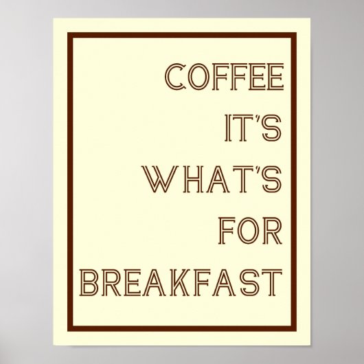 Koffie voor ontbijtPoster Poster (Voorkant)