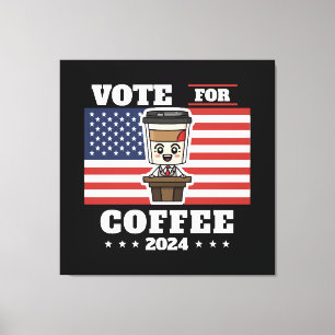 Koffie voor president, stem op koffie canvas afdruk