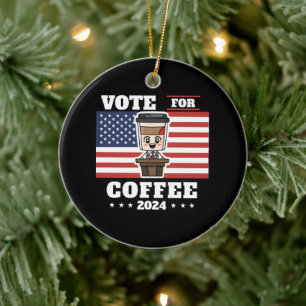 Koffie voor president, stem op koffie keramisch ornament
