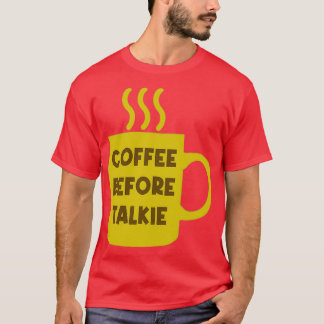Koffie voor talk 1 t-shirt